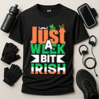 Just A Week Bit Irish Performance Shirt