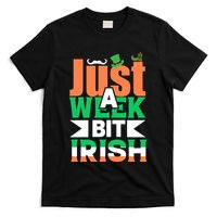 Just A Week Bit Irish T-Shirt