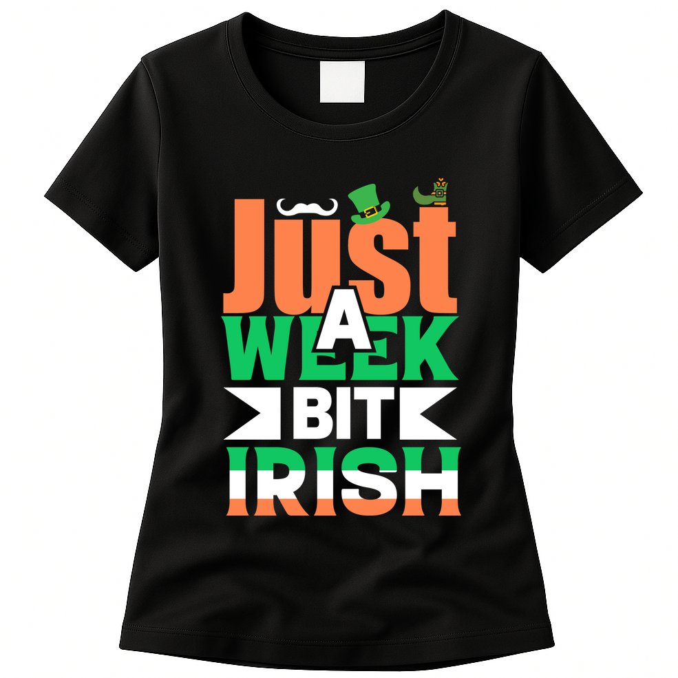 Just A Week Bit Irish Womens T-Shirt