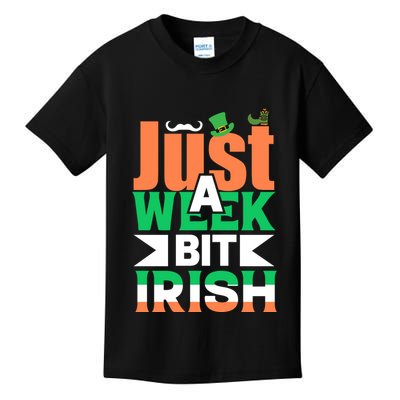 Just A Week Bit Irish Kids T-Shirt