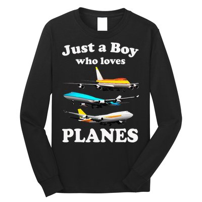 Just A Who Loves Planes Airplane Lover Long Sleeve Shirt