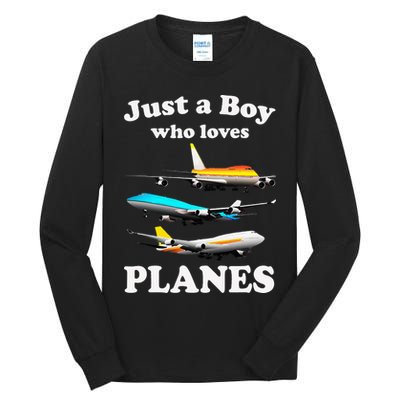 Just A Who Loves Planes Airplane Lover Tall Long Sleeve T-Shirt