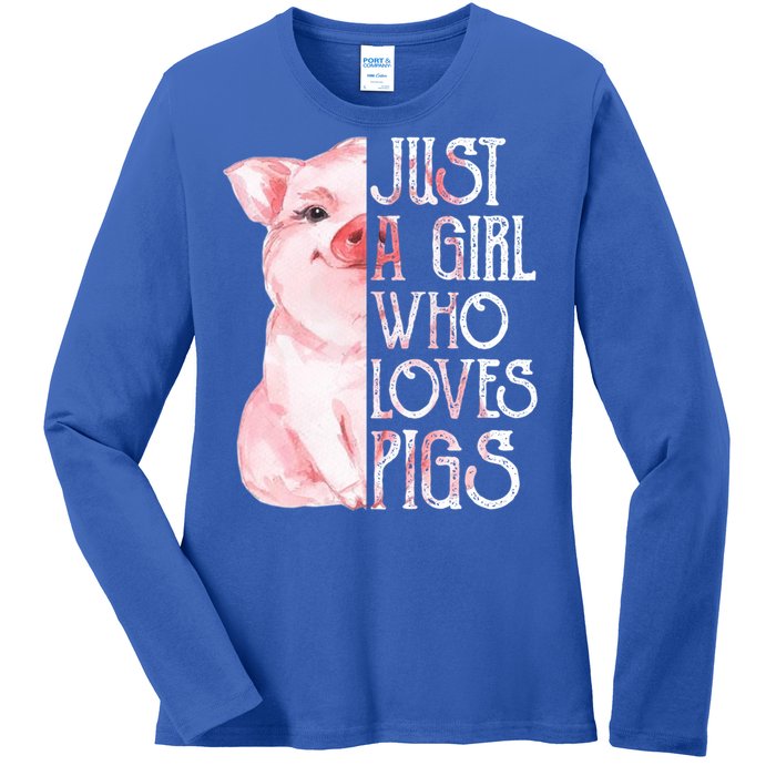 Just A Who Loves Pigs Funny Pig Farmer Gift Gift Ladies Long Sleeve Shirt