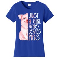 Just A Who Loves Pigs Funny Pig Farmer Gift Gift Women's T-Shirt