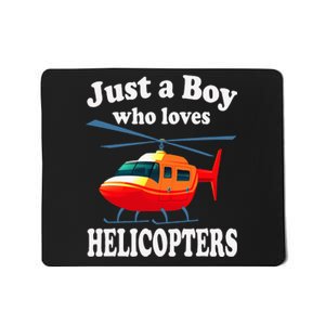 Just A Who Loves Helicopters Aviator Pilot Mousepad