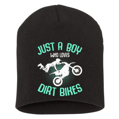 Just a  who loves Dirt Bikes Motocross Short Acrylic Beanie