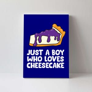 Just A Who Loves Cheesecake Dessert Cheesecake Funny Gift Canvas