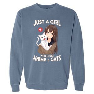 Just A Who Loves Anime And Cats Cute Funny Gift For N Gift Garment-Dyed Sweatshirt