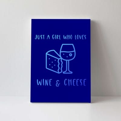 Just A Who Loves Wine And Cheese Charcuterie Foodie Cute Gift Canvas