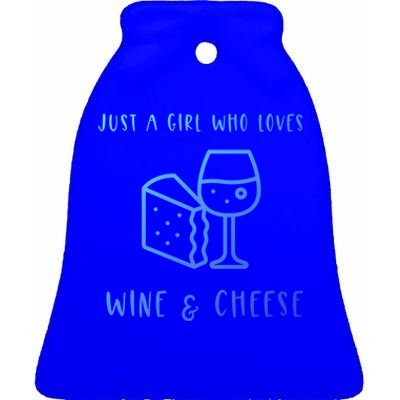 Just A Who Loves Wine And Cheese Charcuterie Foodie Cute Gift Ceramic Bell Ornament