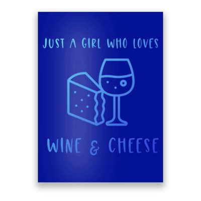 Just A Who Loves Wine And Cheese Charcuterie Foodie Cute Gift Poster