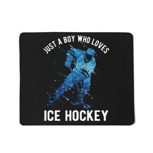 Just A  Who Loves Ice Hockey Mousepad