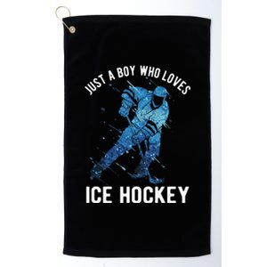 Just A  Who Loves Ice Hockey Platinum Collection Golf Towel