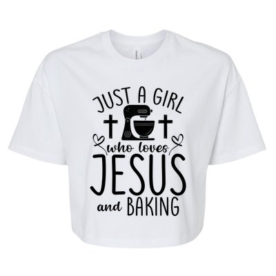 Just A Who Love Jesus And Baking Gift Bella+Canvas Jersey Crop Tee