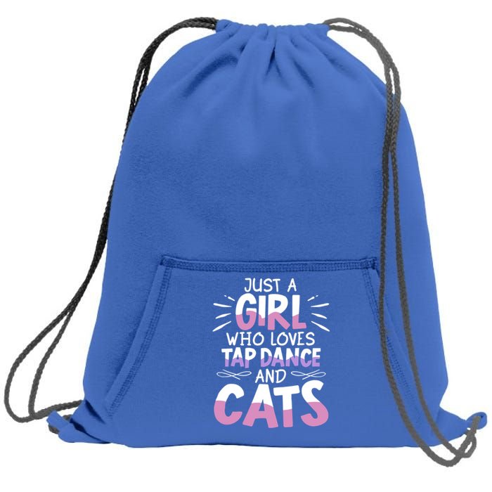 Just A Who Loves Tap Dance And Cats Tap Dancing Cute Gift Sweatshirt Cinch Pack Bag