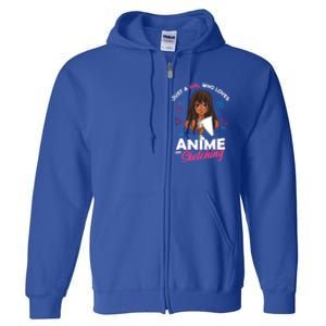 Just A Who Loves Anime And Sketching Anime Lover Cute Gift Full Zip Hoodie