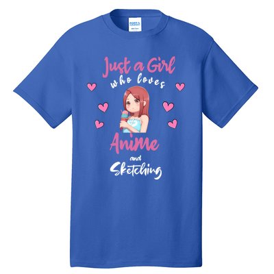 Just A Who Loves Anime Sketching And Anime Gift Tall T-Shirt