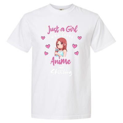 Just A Who Loves Anime Sketching And Anime Gift Garment-Dyed Heavyweight T-Shirt