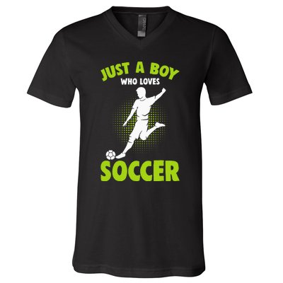 Just A  Who Loves Soccer Player V-Neck T-Shirt