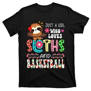 Just A Who Loves Sloths And Basketball funny sport T-Shirt