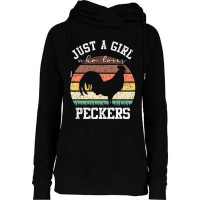 Just A Who Loves Peckers Funny Chicken Farmer Lover Womens Funnel Neck Pullover Hood