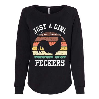 Just A Who Loves Peckers Funny Chicken Farmer Lover Womens California Wash Sweatshirt