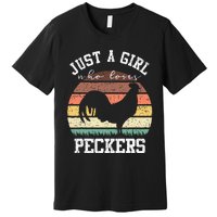 Just A Who Loves Peckers Funny Chicken Farmer Lover Premium T-Shirt