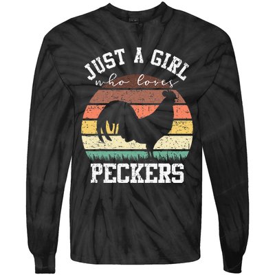 Just A Who Loves Peckers Funny Chicken Farmer Lover Tie-Dye Long Sleeve Shirt