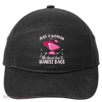Just A Woman Who Knows How To Handle Bags Women Cornhole 7-Panel Snapback Hat