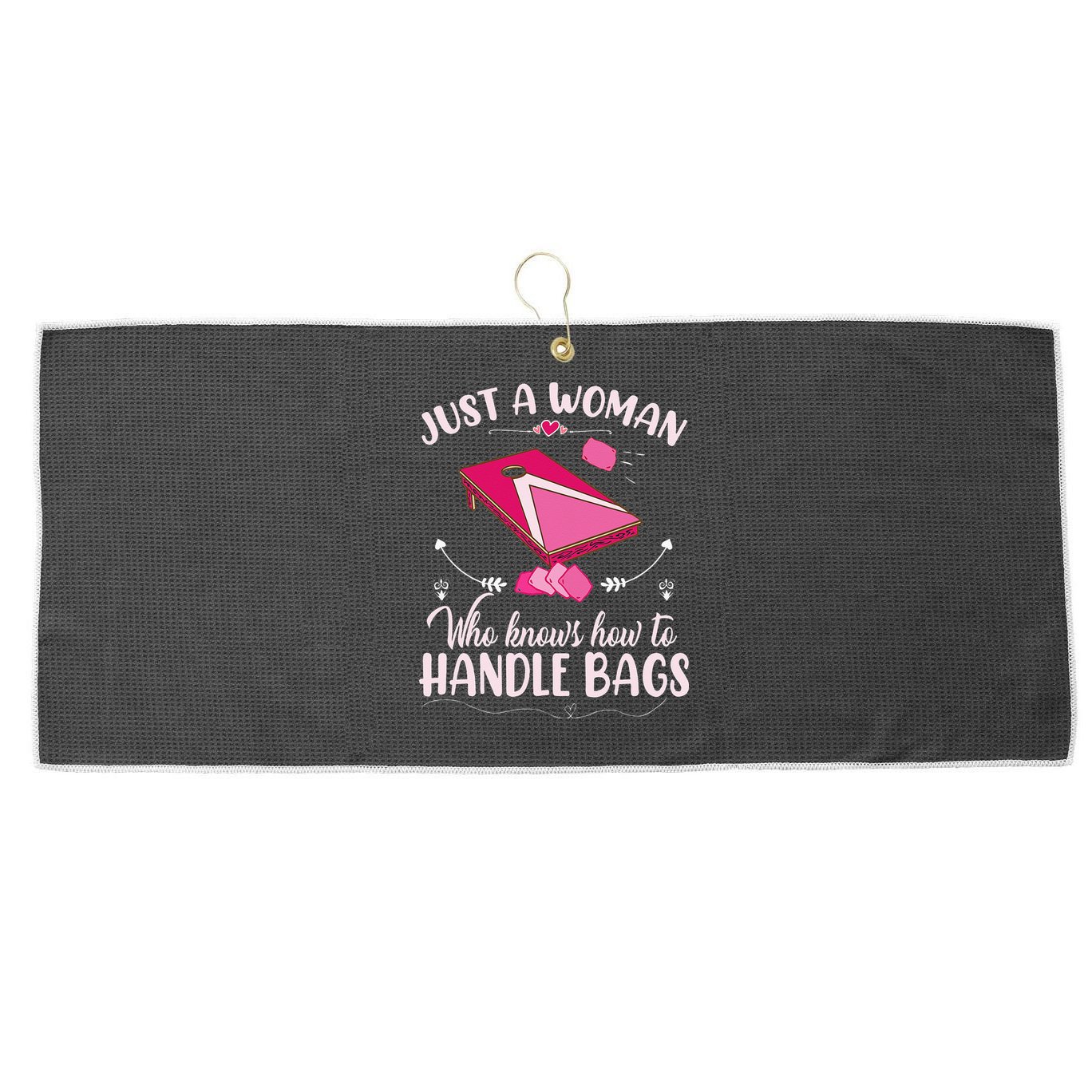 Just A Woman Who Knows How To Handle Bags Women Cornhole Large Microfiber Waffle Golf Towel