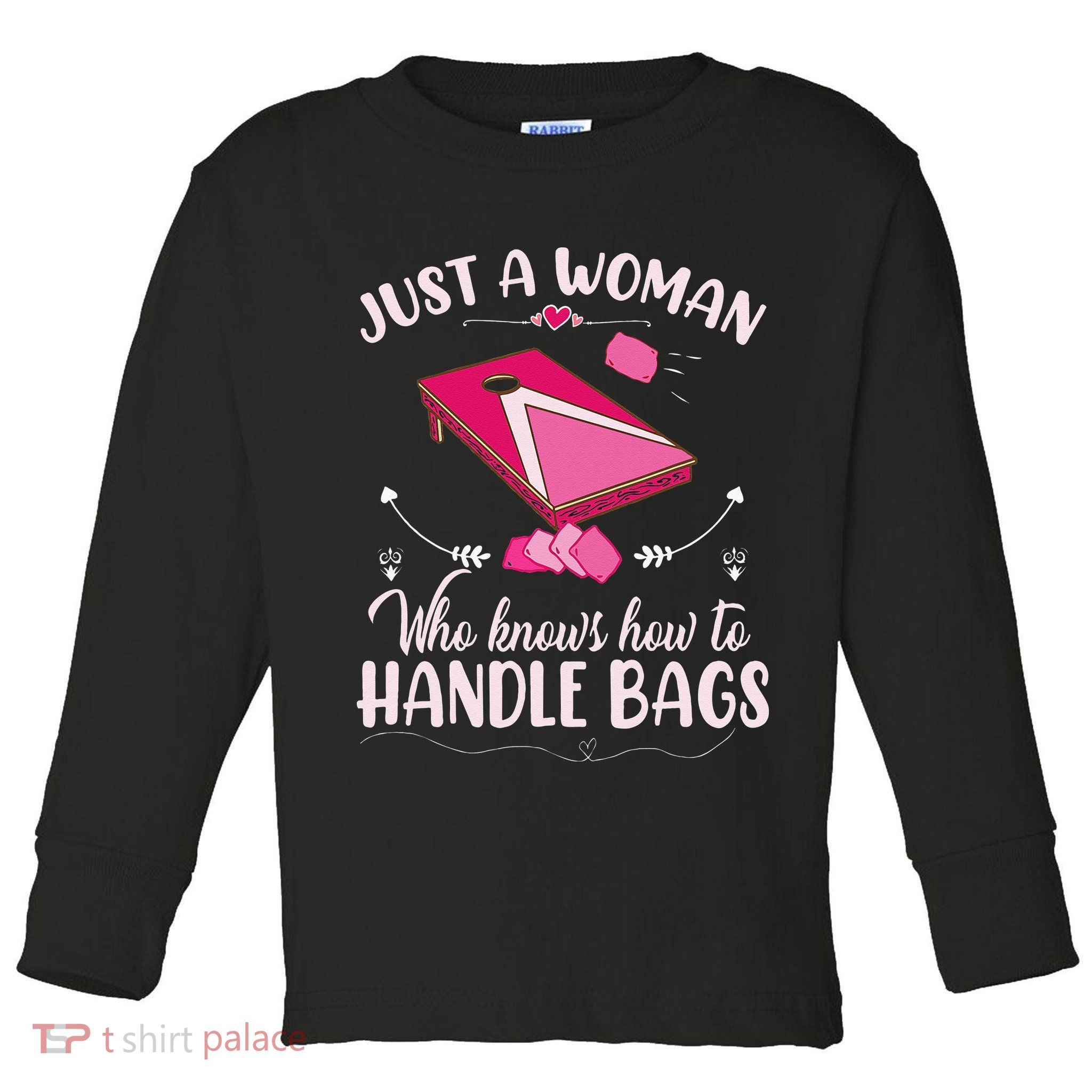 Just A Woman Who Knows How To Handle Bags Women Cornhole Toddler Long Sleeve Shirt