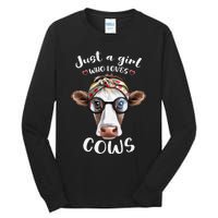 Just A Who Loves Cows funny Farmhouse Tall Long Sleeve T-Shirt