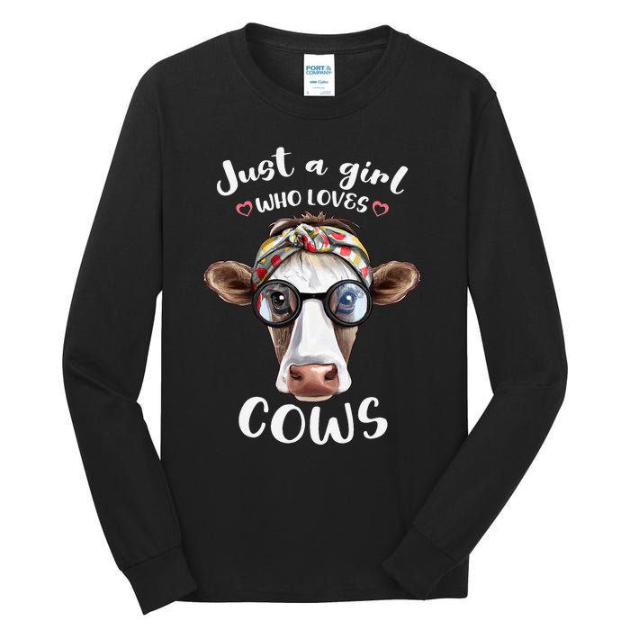 Just A Who Loves Cows funny Farmhouse Tall Long Sleeve T-Shirt