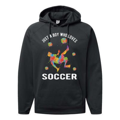 Just A  Who Loves Soccer Funny Performance Fleece Hoodie