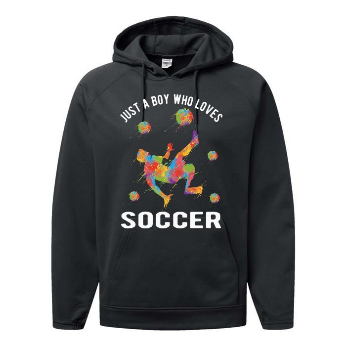 Just A  Who Loves Soccer Funny Performance Fleece Hoodie