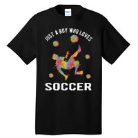 Just A  Who Loves Soccer Funny Tall T-Shirt