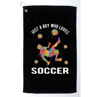 Just A  Who Loves Soccer Funny Platinum Collection Golf Towel