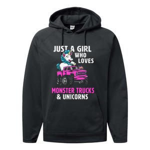 Just A Who Loves Monster Trucks And Unicorns Gift Performance Fleece Hoodie