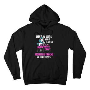 Just A Who Loves Monster Trucks And Unicorns Gift Hoodie