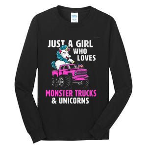 Just A Who Loves Monster Trucks And Unicorns Gift Tall Long Sleeve T-Shirt