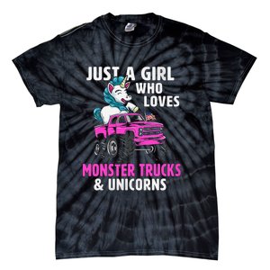 Just A Who Loves Monster Trucks And Unicorns Gift Tie-Dye T-Shirt