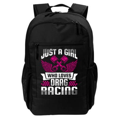 Just A Who Loves Drag Racing Drag Race Gift Daily Commute Backpack