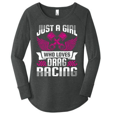 Just A Who Loves Drag Racing Drag Race Gift Women's Perfect Tri Tunic Long Sleeve Shirt