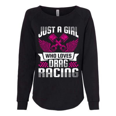 Just A Who Loves Drag Racing Drag Race Gift Womens California Wash Sweatshirt