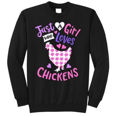 Just A Who Loves Chickens Chicken Hen Love Cute Tall Sweatshirt