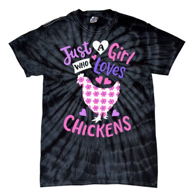 Just A Who Loves Chickens Chicken Hen Love Cute Tie-Dye T-Shirt