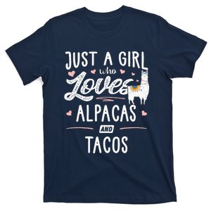 Just A Who Loves Alpacas And Tacos Gift  T-Shirt