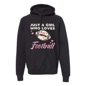 Just A Who Loves American Football Flowers Premium Hoodie