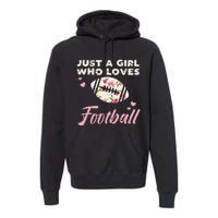 Just A Who Loves American Football Flowers Premium Hoodie