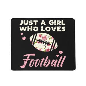 Just A Who Loves American Football Flowers Mousepad